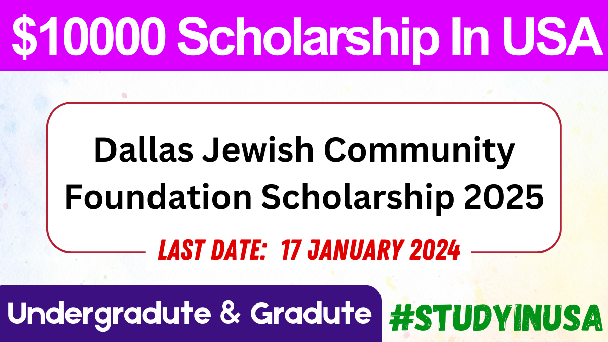 Dallas Jewish Community Foundation Scholarship 2025